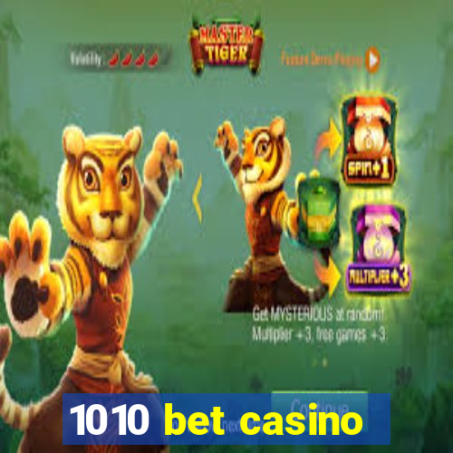 1010 bet casino